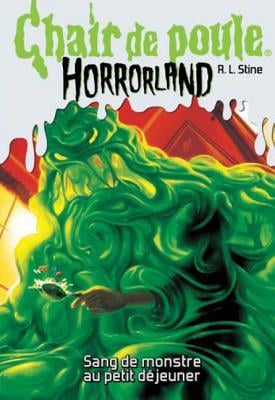 Chair de Poule Horrorland: N? 3 - Sang de Monstre Au Petit Déjeuner - Cover