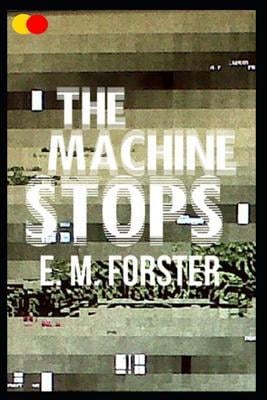 The Machine Stops - Cover