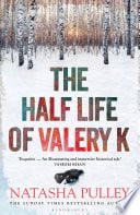 The Half Life of Valery K - Cover