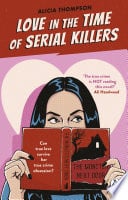 Love in the Time of Serial Killers - Cover
