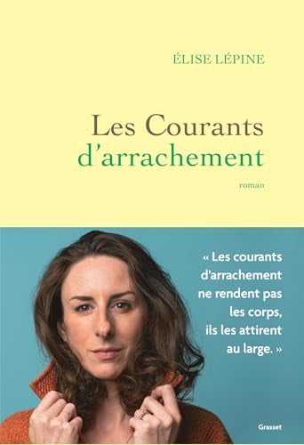 Les courants d'arrachement: Premier roman - Cover