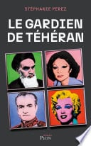 Le gardien de Téhéran - Cover