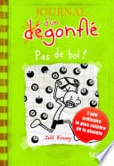 Pas de bol ! Journal d'un dégonflé, tome 8 - Cover
