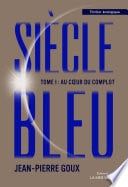 Le siècle Bleu - Tome 1 - Cover