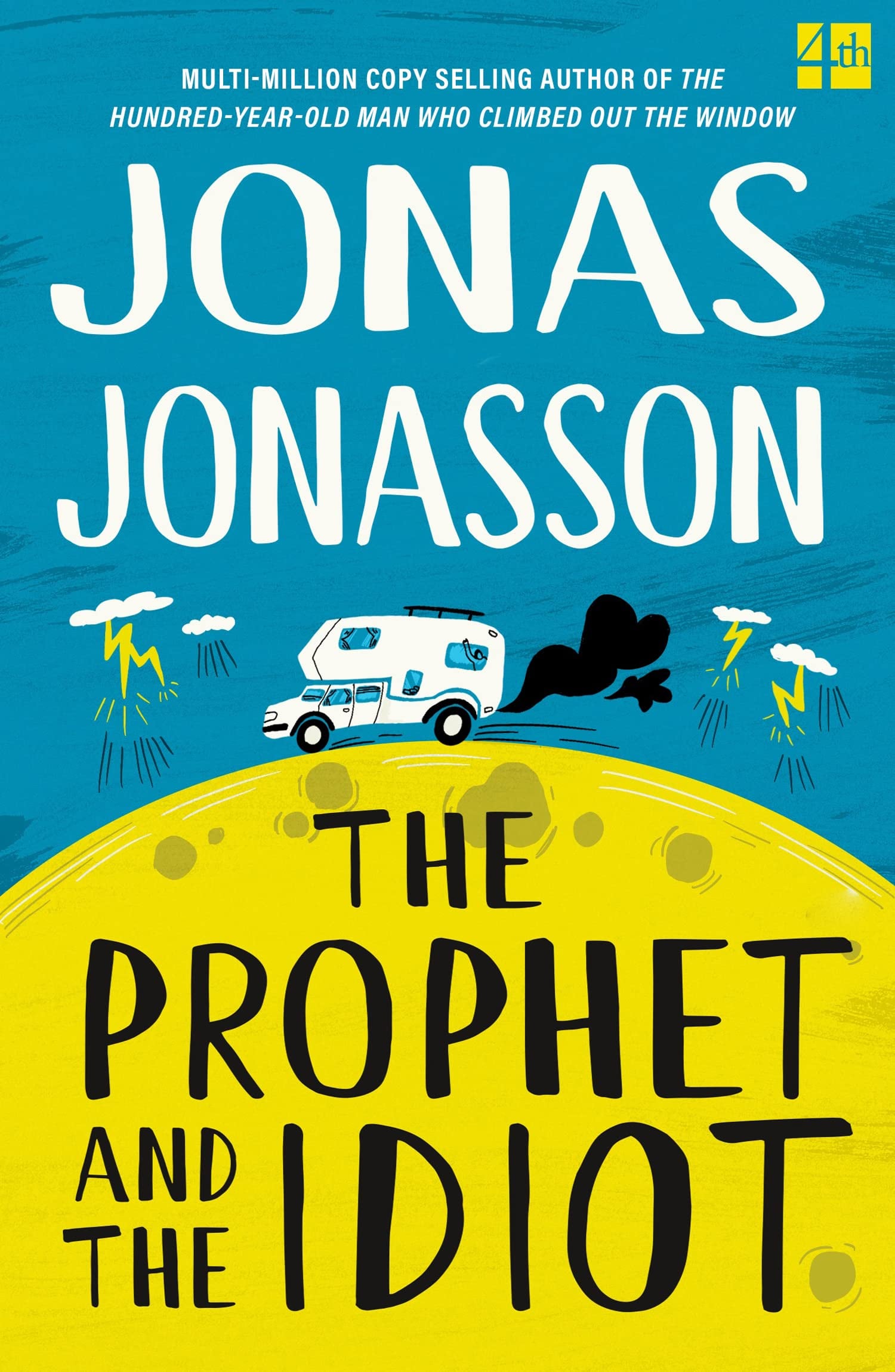 The Prophet and the Idiot - Cover