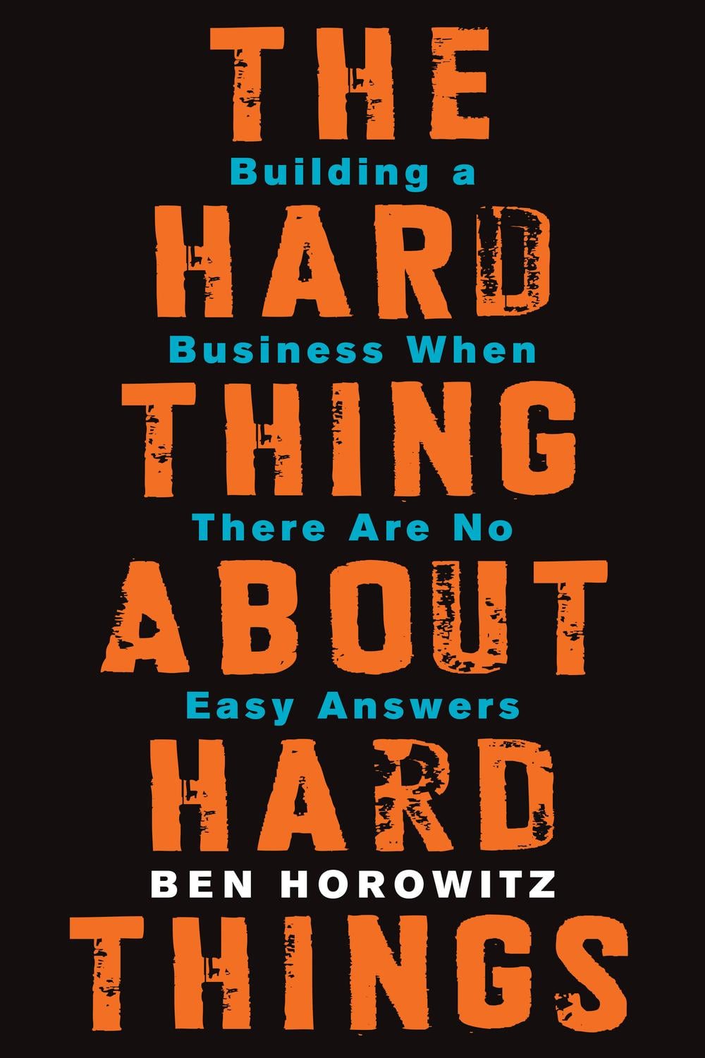 The Hard Thing About Hard Things - Cover