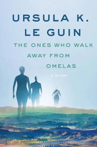 The Ones Who Walk Away from Omelas - Cover