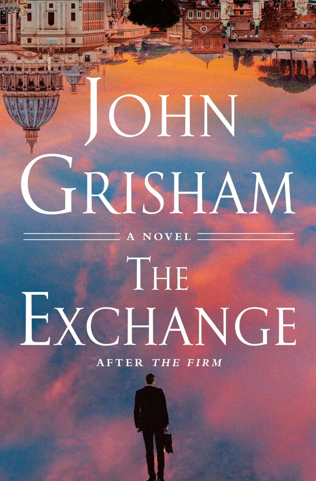 The Exchange: After The Firm (The Firm Series) - Cover