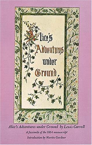 Alice's Adventures Under Ground - Cover