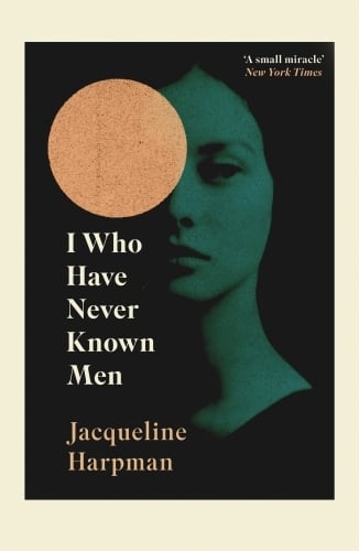 I Who Have Never Known Men - Cover