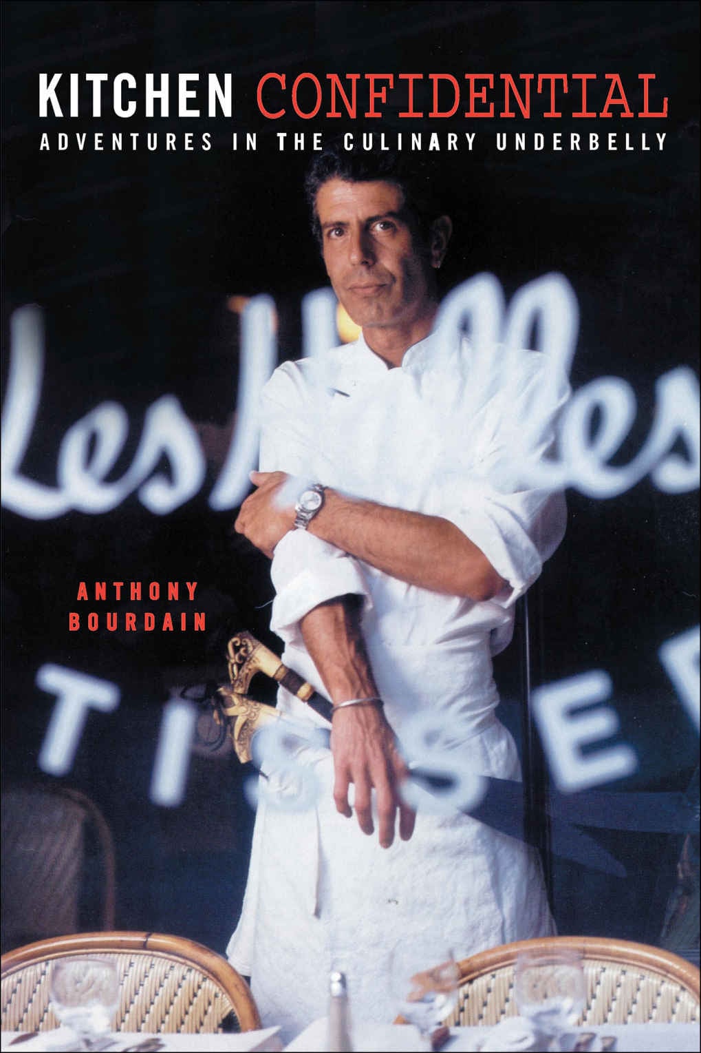 Kitchen Confidential: Adventures in the Culinary Underbelly - Cover