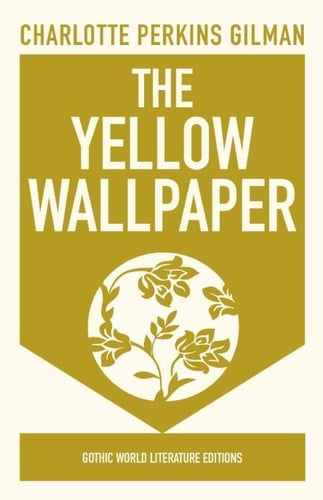 The Yellow Wallpaper - Cover