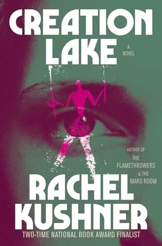 Creation Lake: A Novel - Cover
