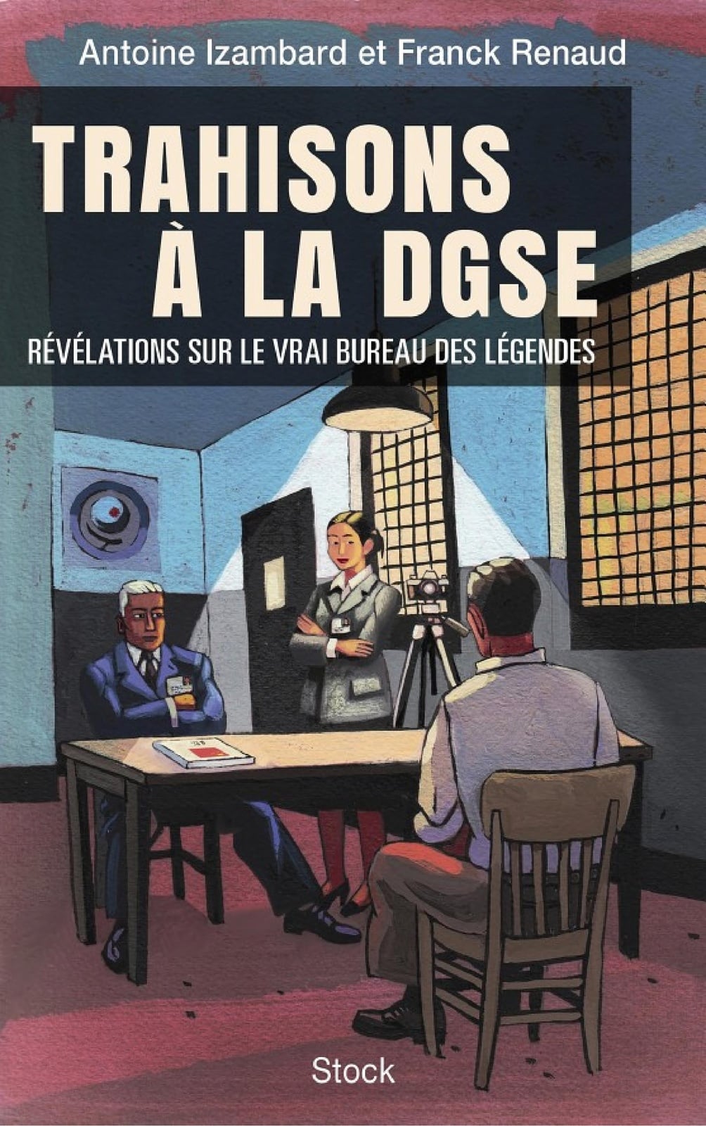 Trahisons à la DGSE - Cover