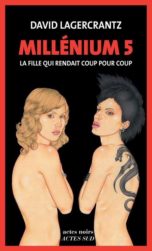 Millénium 5 - La Fille Qui Rendait Coup Pour Coup - Cover