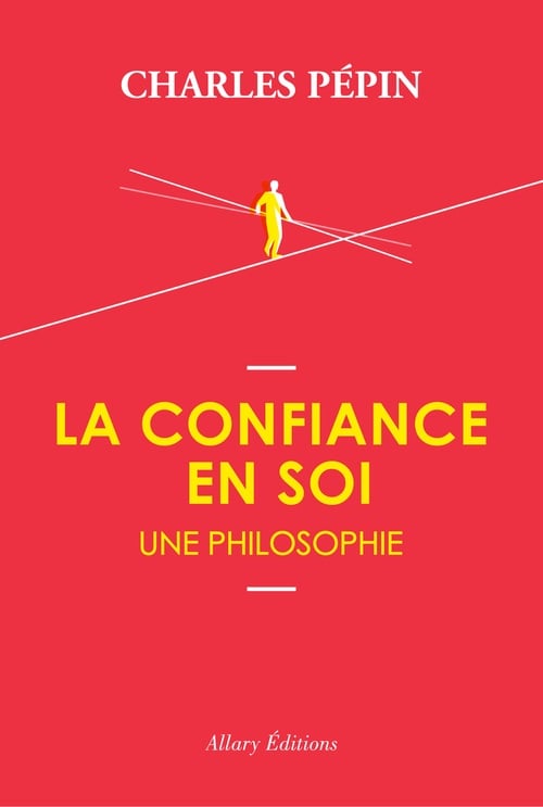 La confiance en soi, une philosophie - Cover