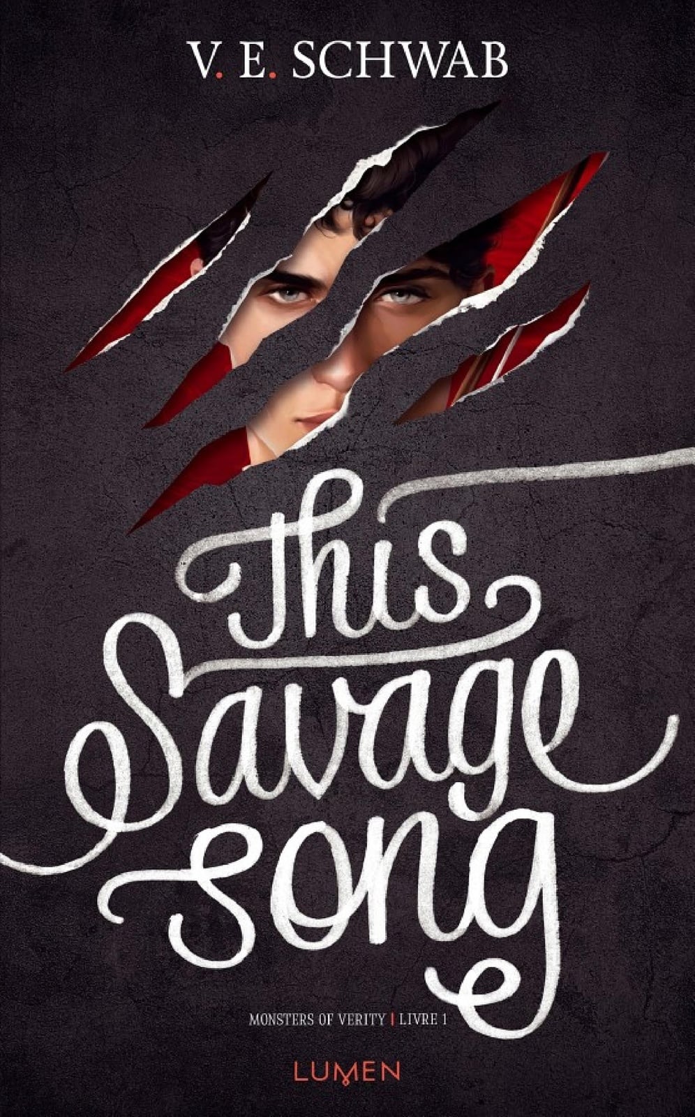 Monsters of Verity - Tome 1 This Savage song - Cover