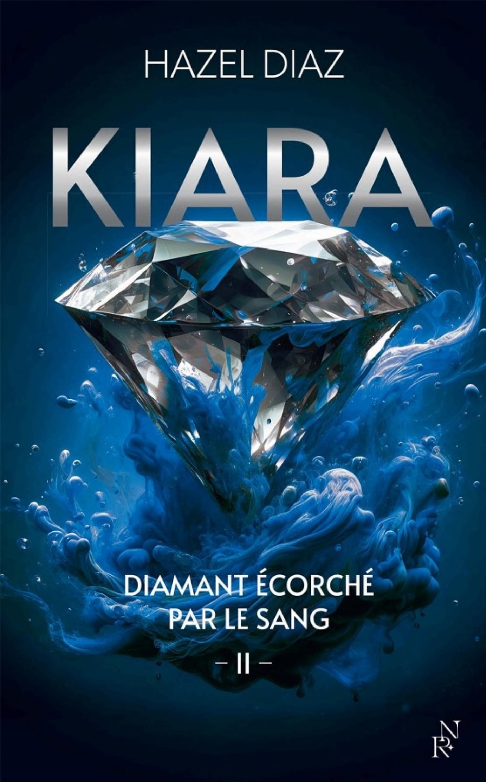 Kiara, diamant écorché par le sang - Tome 2 - Cover