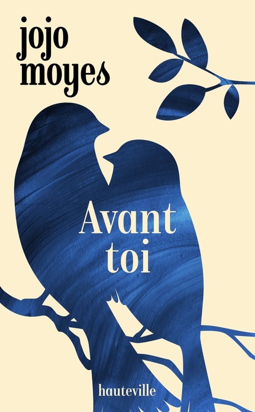 La trilogie Avant toi, T1 : Avant toi - Cover