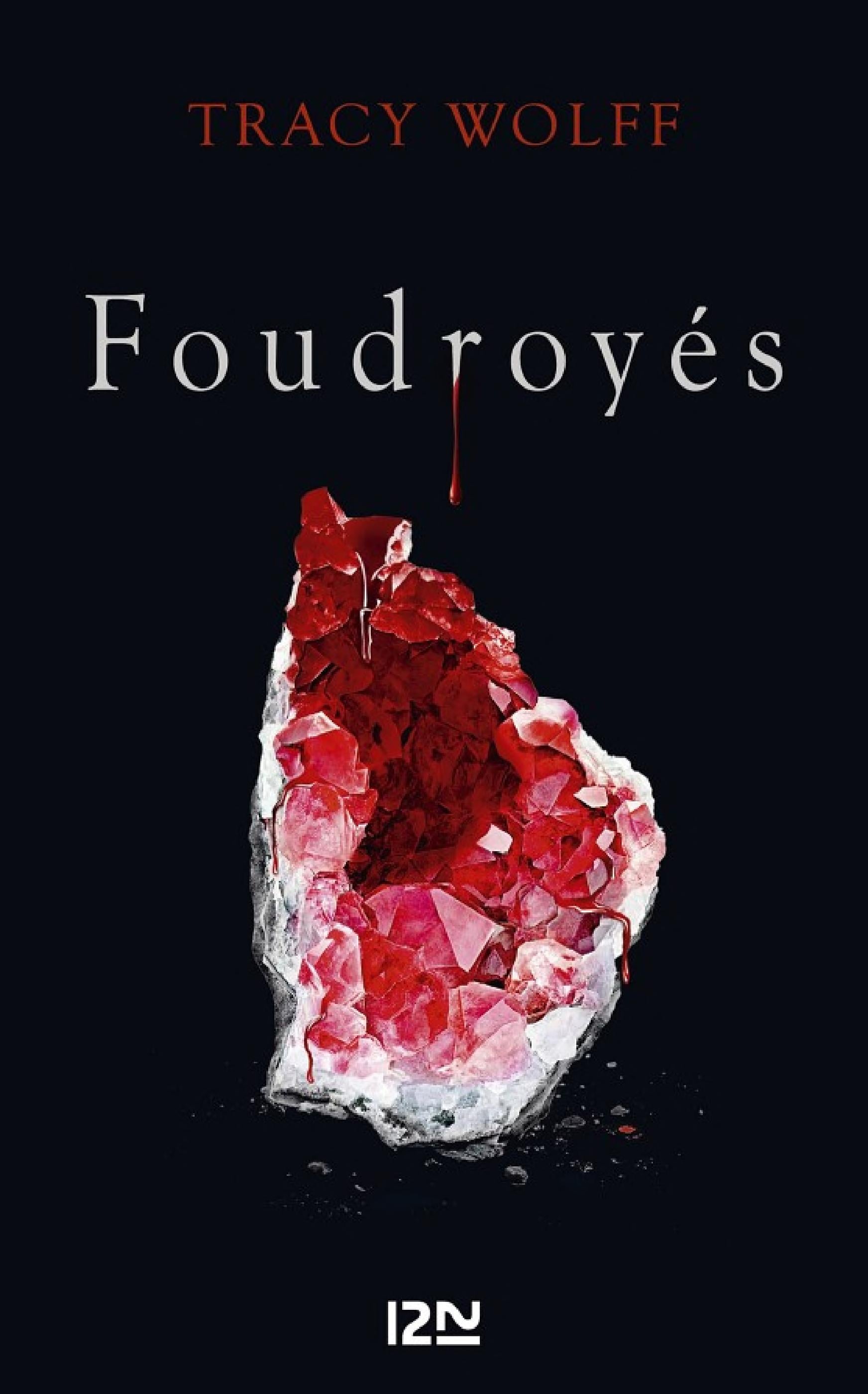 Assoiffés - tome 02 : Foudroyés - Cover