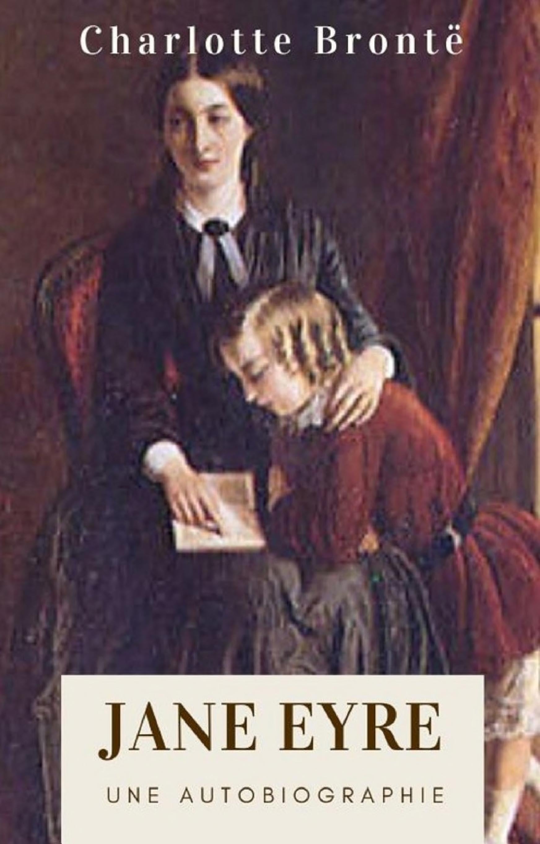 Charlotte Brontë : Jane Eyre (Édition intégrale) - Cover