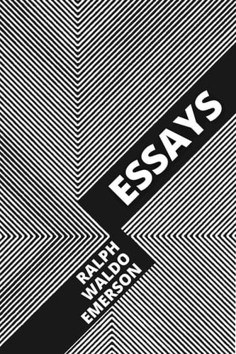Essays - Ralph Waldo Emerson - Cover