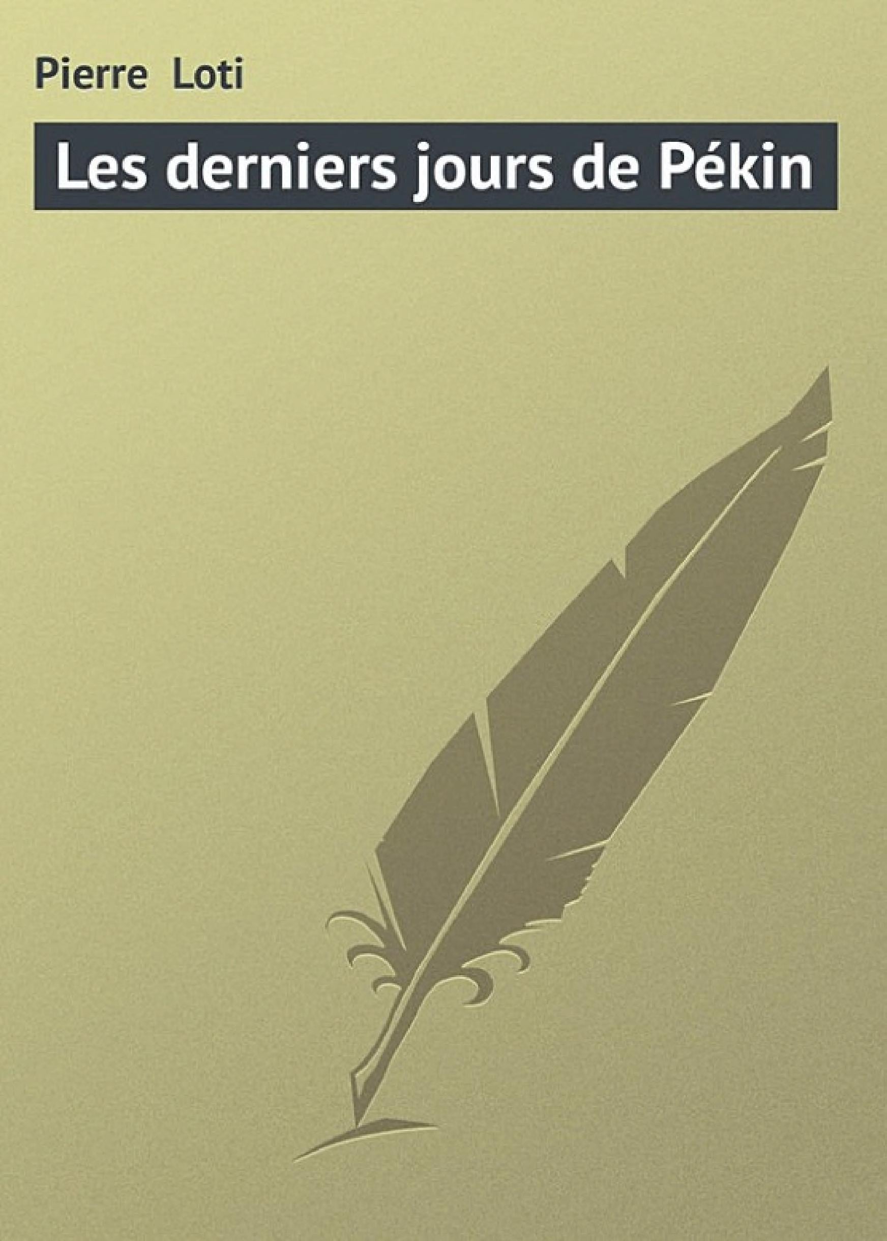 Les derniers jours de Pékin - Cover