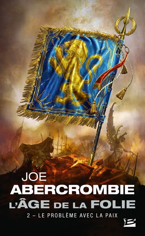L'Âge de la folie, T2 : Le Problème avec la paix - Cover