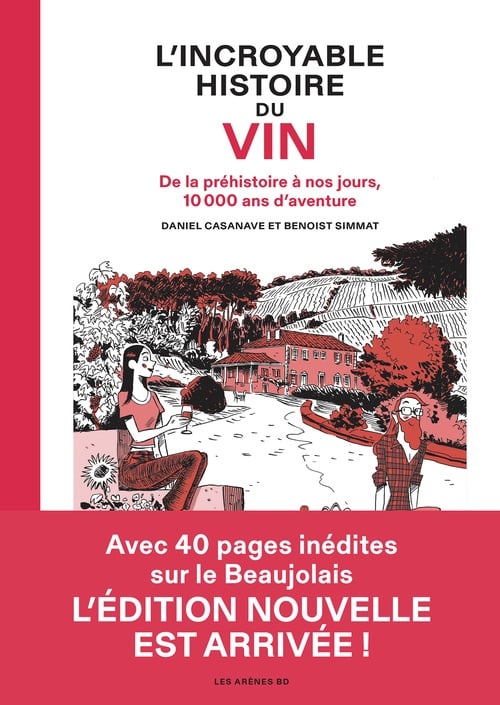 L' Incroyable Histoire du vin - De la préhistoire à nos jours, 10 000 ans d'aventure - Cover