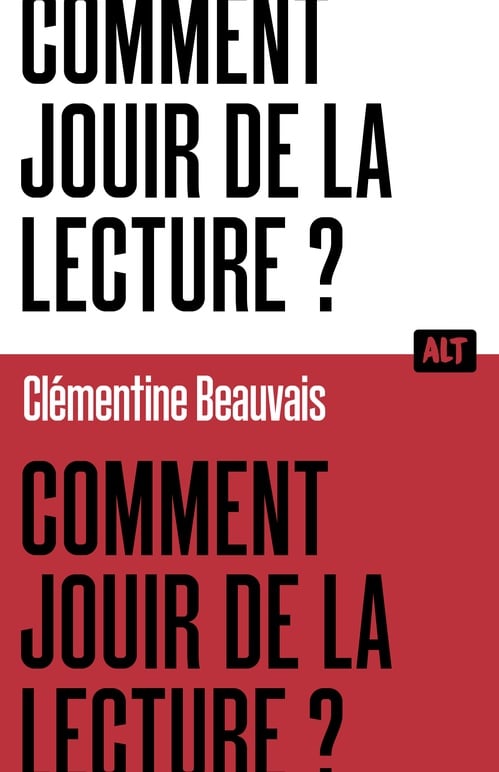 Comment jouir de la lecture ? / Collection ALT - Cover