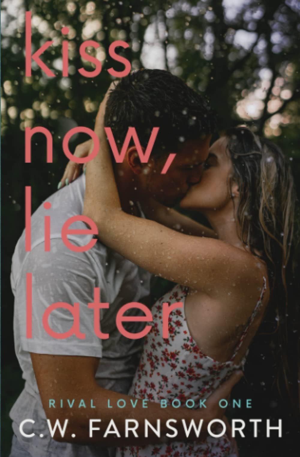 Kiss Now, Lie Later - Cover