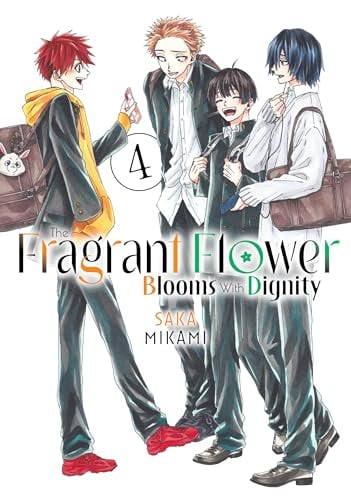 The Fragrant Flower Blooms With Dignity 4 - Cover