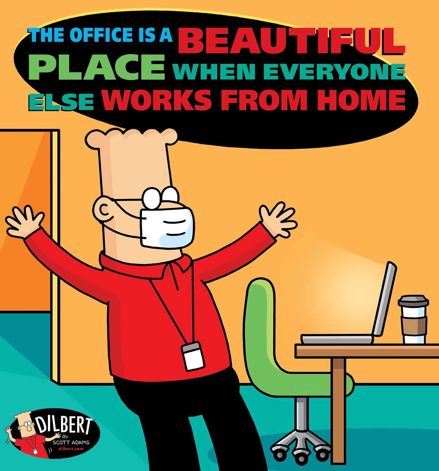 The Office Is a Beautiful Place When Everyone Else Works from Home - Cover