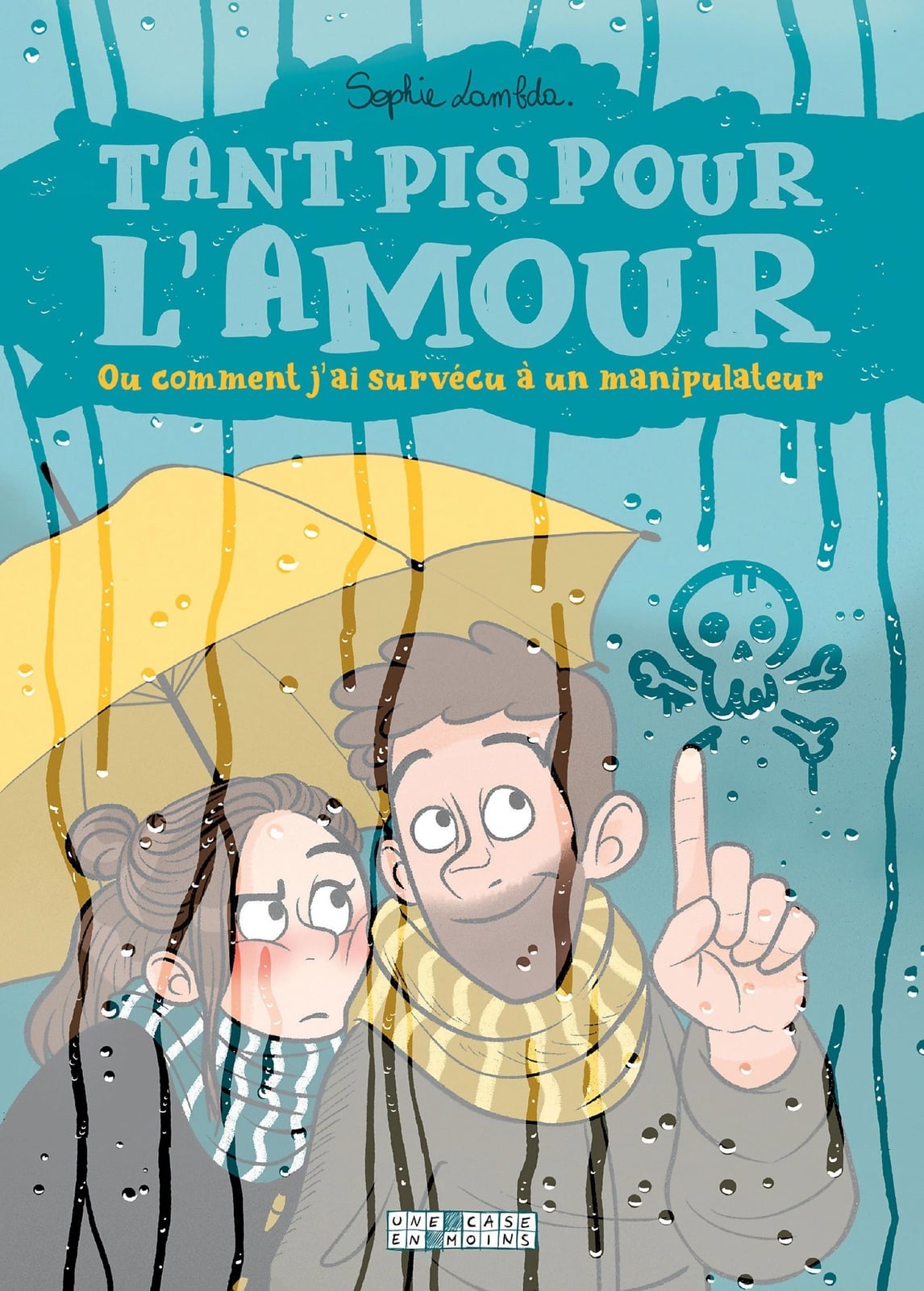 Tant pis pour l'amour. Ou comment j'ai survécu à un manipulateur - Cover