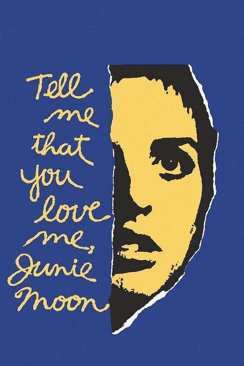 Tell Me That You Love Me, Junie Moon - Cover