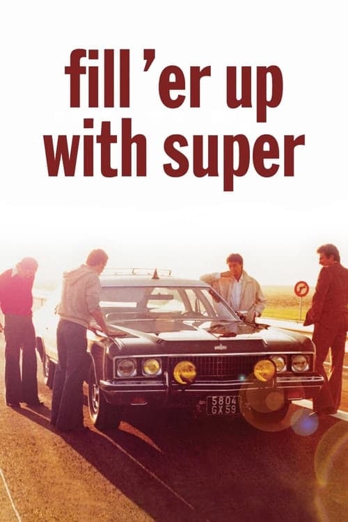 Fill 'er Up with Super - Cover
