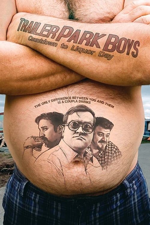Trailer Park Boys: Countdown to Liquor Day - Cover