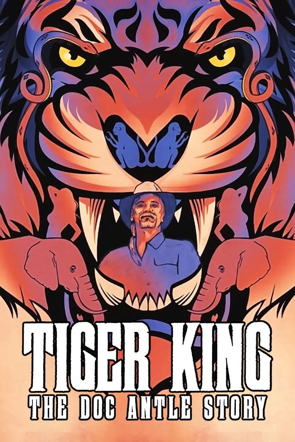 Tiger King: The Doc Antle Story - Cover