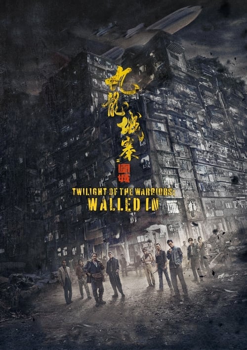 Twilight of the Warriors: Walled In - Cover
