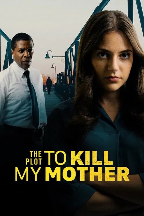 The Plot to Kill My Mother - Cover