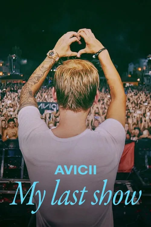 Avicii - My Last Show - Cover