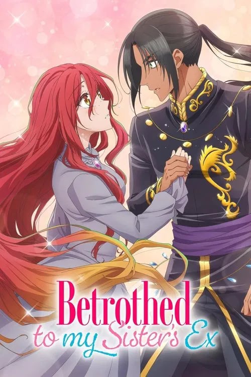 Betrothed to My Sister's Ex - Cover