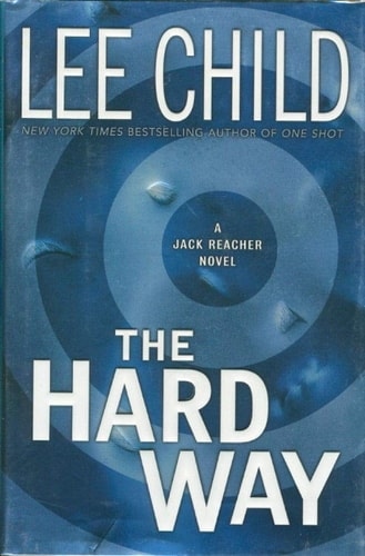 The Hard Way (Jack Reacher, No. 10)