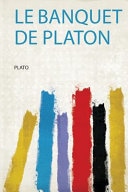 Le Banquet de Platon