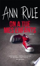On a tué mes enfants