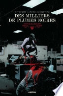 Le Mythe de l’Ossuaire - Des milliers de plumes noires