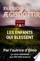 Les Enfants qui blessent