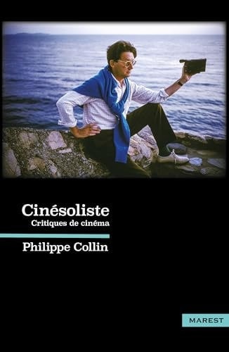 Cinésoliste: Critiques de cinéma