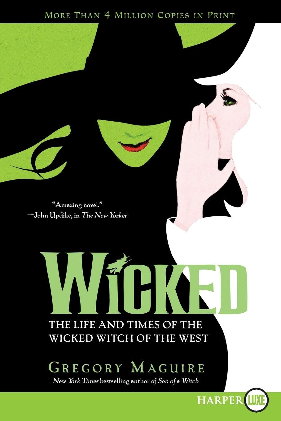 Wicked: Life and Times of the Wicked Witch of the West (Wicked Years, 1)