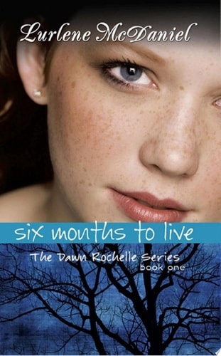 Six Months to Live